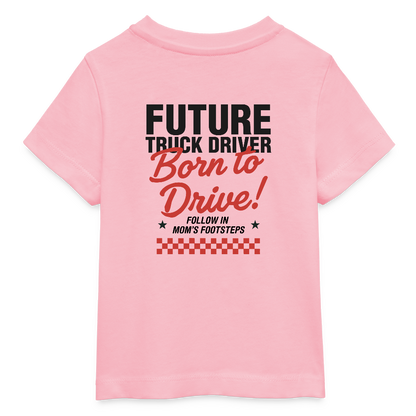 BORN TO DRIVE (MOM) - Baby T-shirt - cotton pink