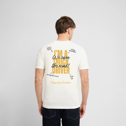 I'M A TRUCK DRIVER - T-shirt - natural white