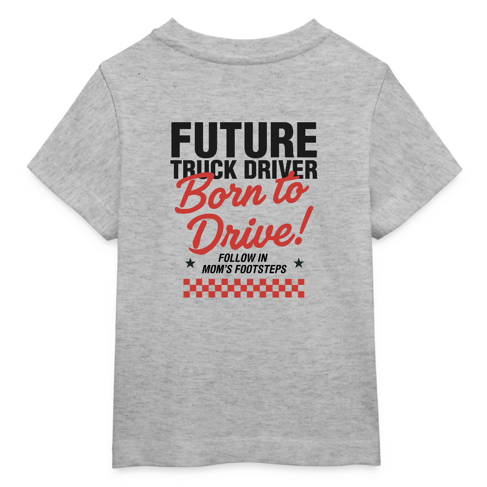 BORN TO DRIVE (MOM) - Baby T-shirt - heather grey