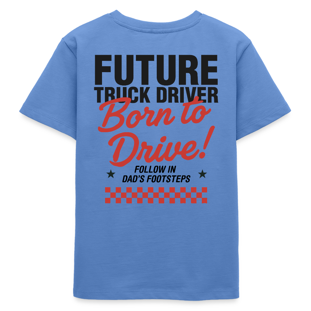 BORN TO DRIVE (DAD) - T-shirt (KIDS) - bright blue