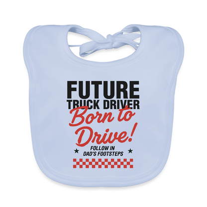 Baby Organic Bib - BORN TO DRIVE (DAD) - sky blue