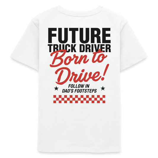 BORN TO DRIVE (DAD) - T-shirt (KIDS) - white