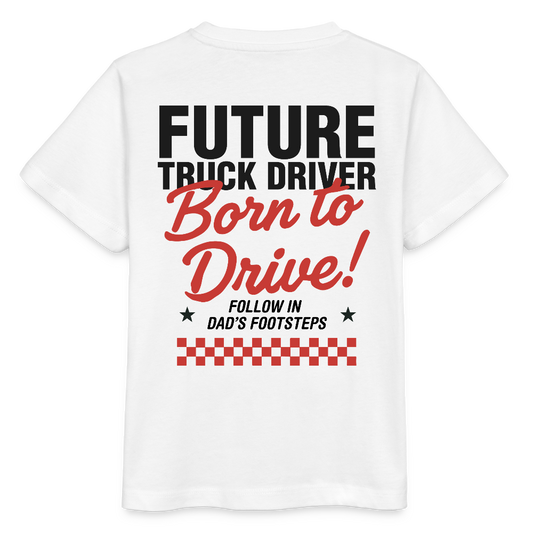 BORN TO DRIVE (DAD) - Kids T-shirt - white