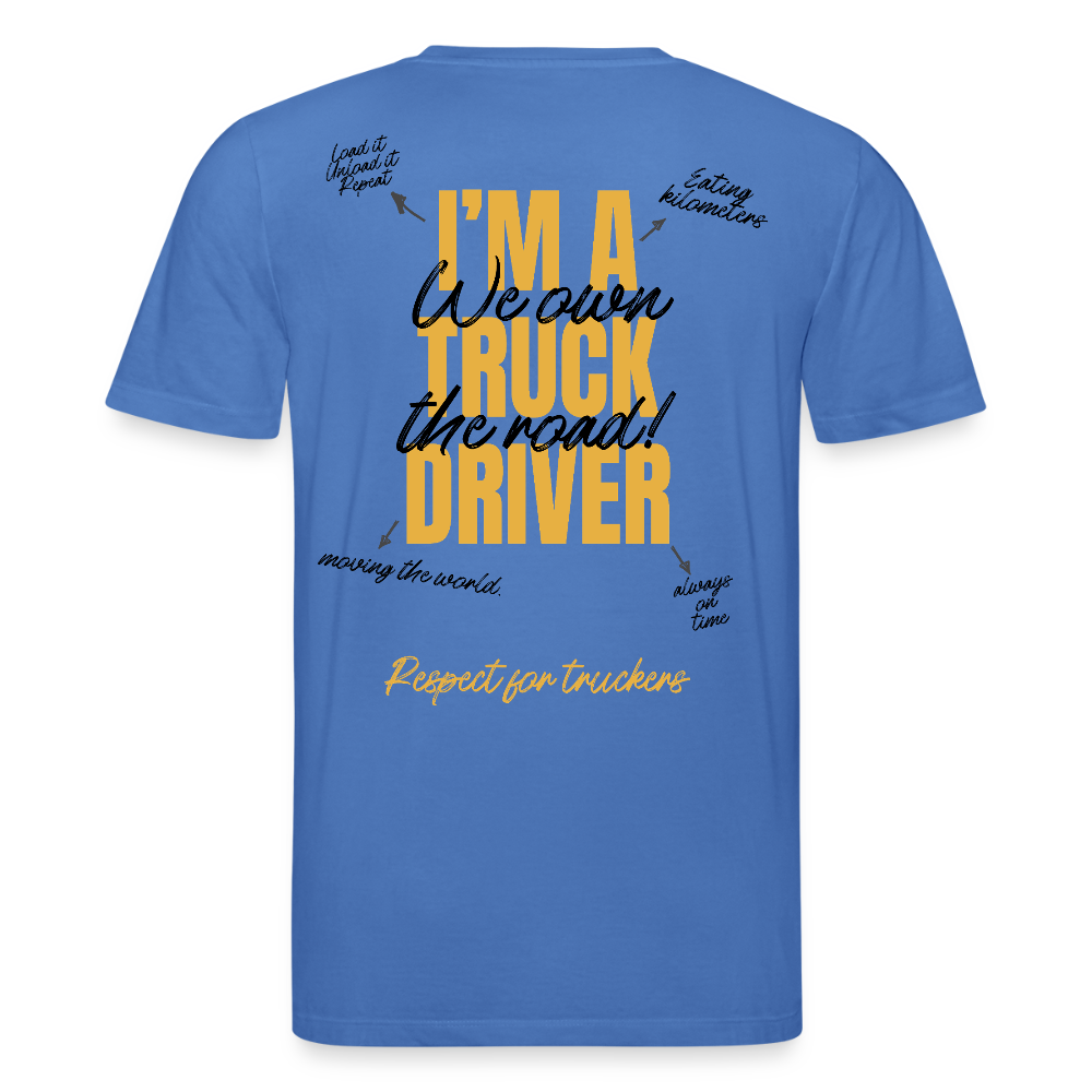I'M A TRUCK DRIVER - T-shirt - mindful blue