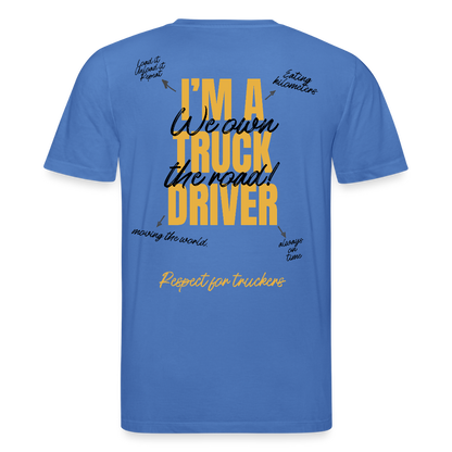 I'M A TRUCK DRIVER - T-shirt - mindful blue