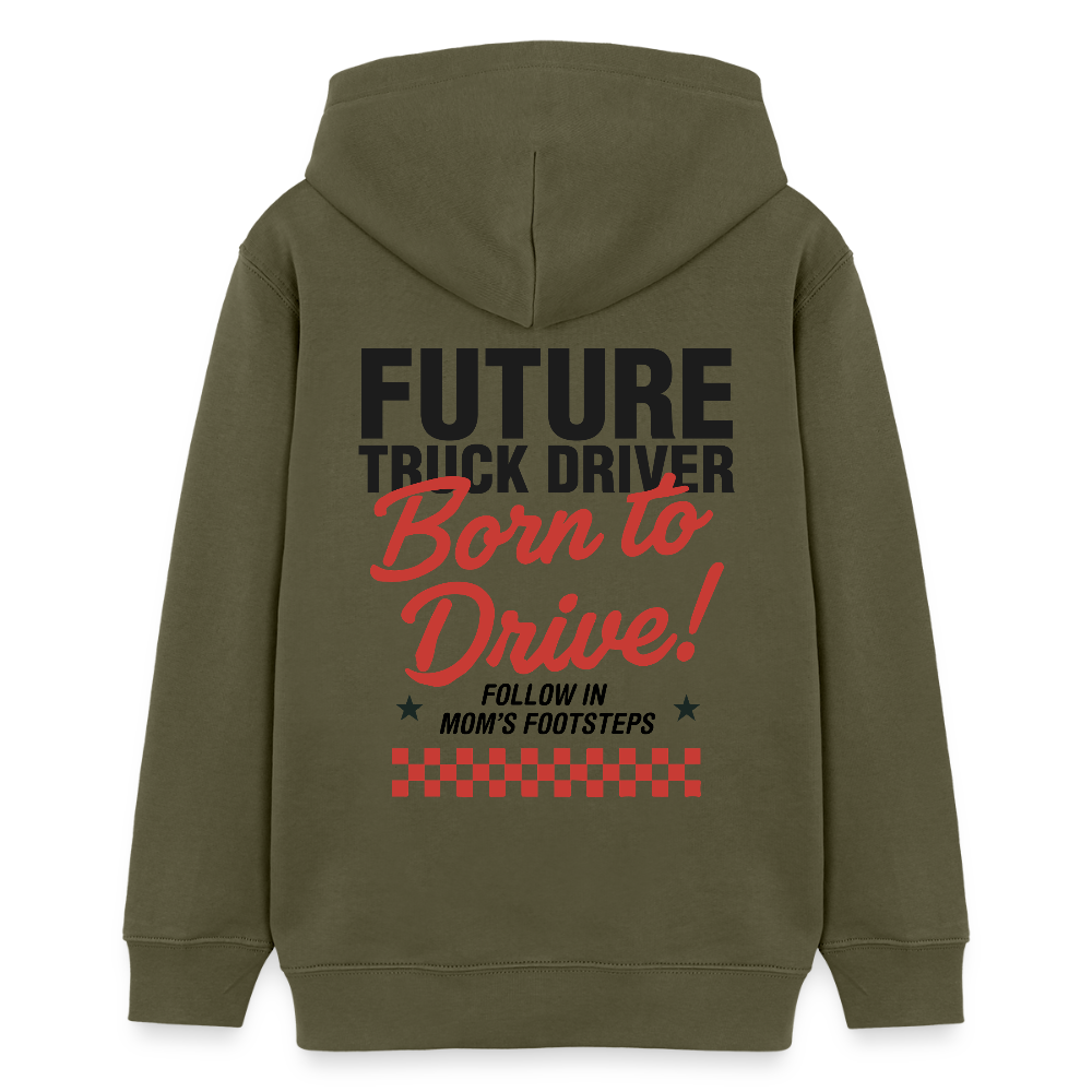 BORN TO DRIVE (MOM) - Teenagers Hoodie - khaki