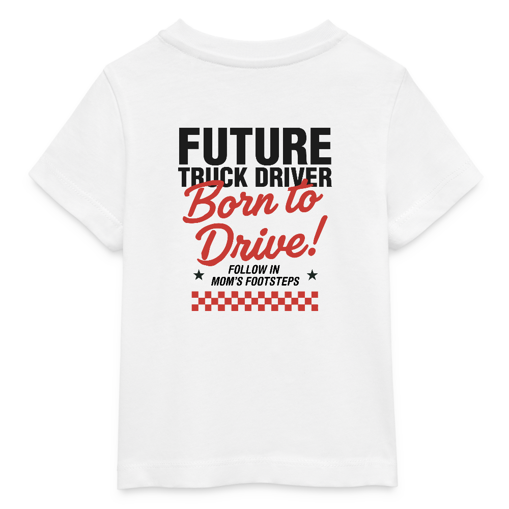 BORN TO DRIVE (MOM) - Baby T-shirt - white