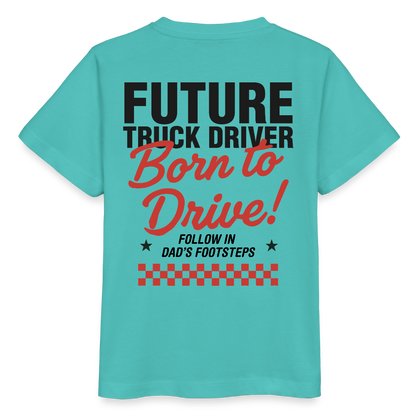 BORN TO DRIVE (DAD) - Kids T-shirt - pool blue