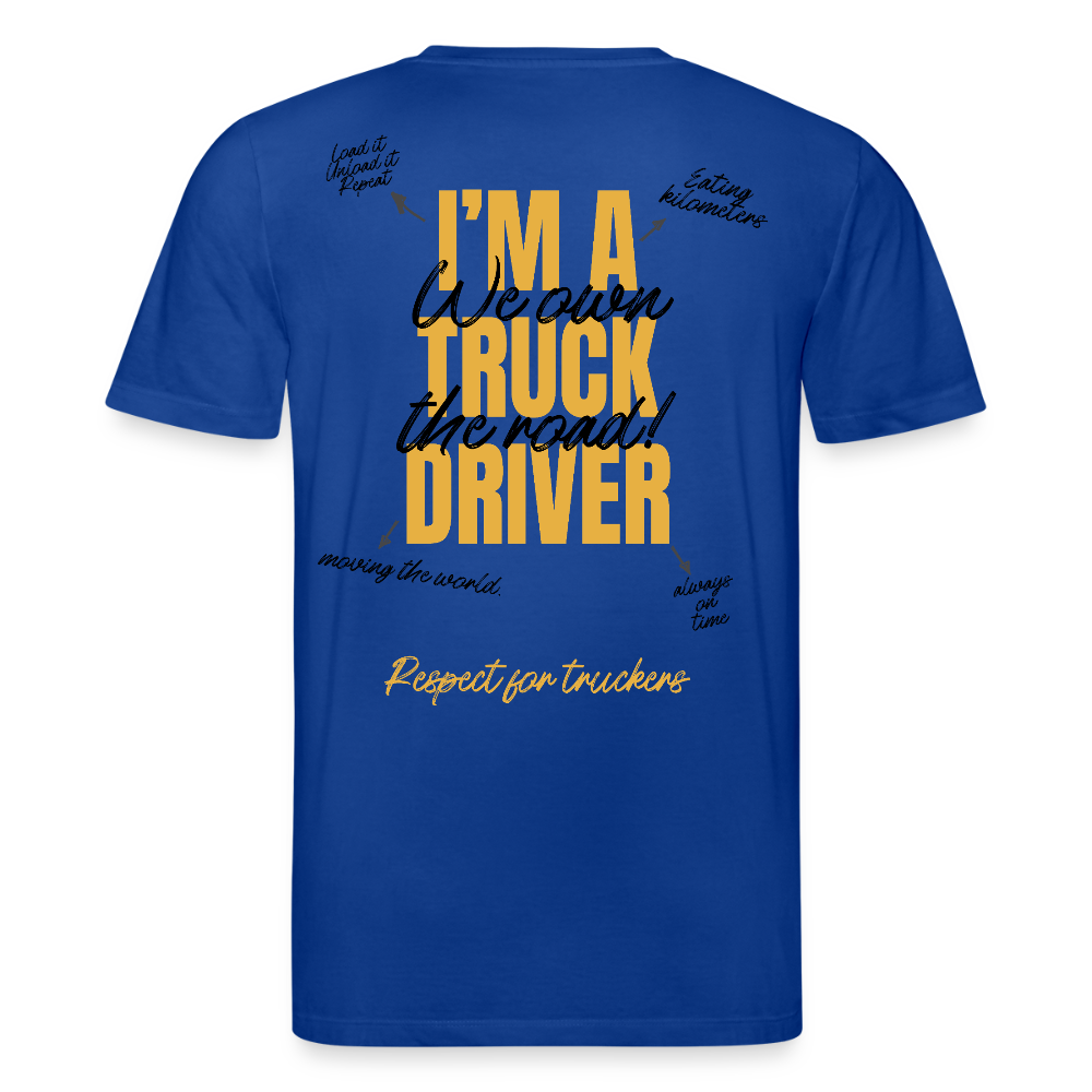 I'M A TRUCK DRIVER - T-shirt - majorelle blue