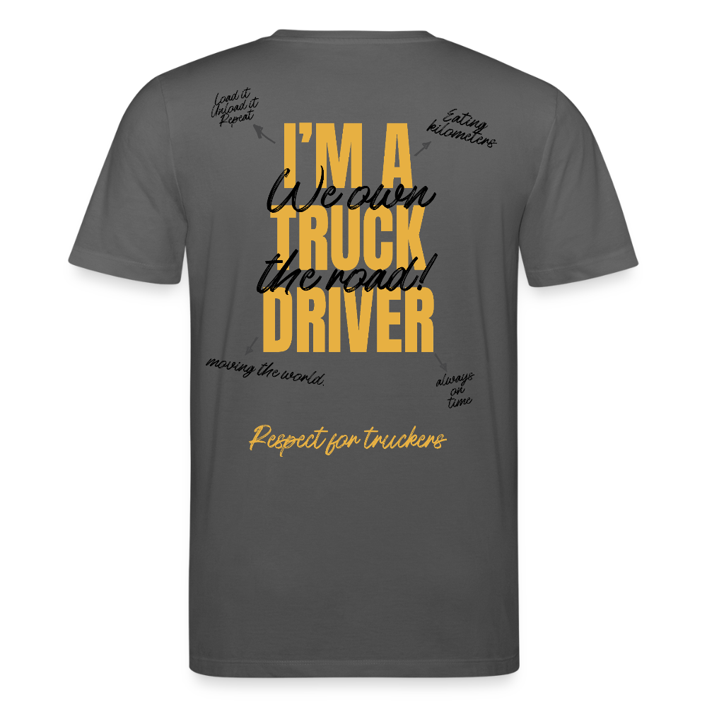 I'M A TRUCK DRIVER - T-shirt - anthracite