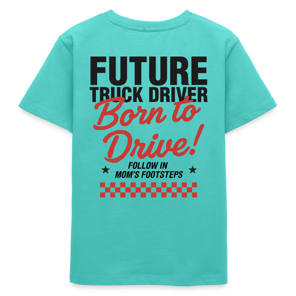 BORN TO DRIVE (MOM) - T-shirt for Kids - pool blue