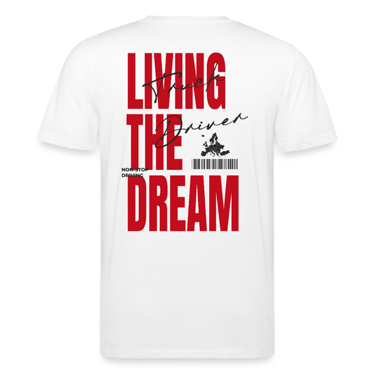 LIVING THE DREAM - T-shirt (more colors) - white