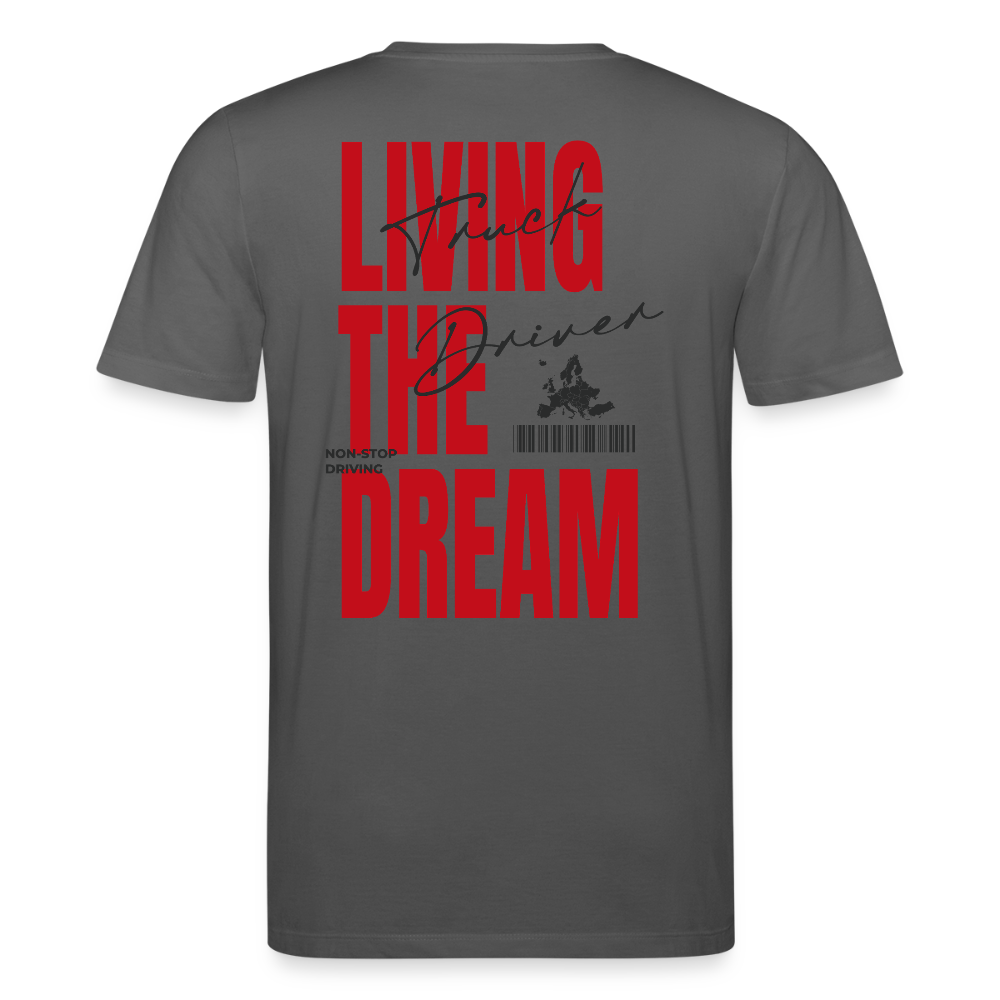 LIVING THE DREAM - T-shirt (more colors) - anthracite