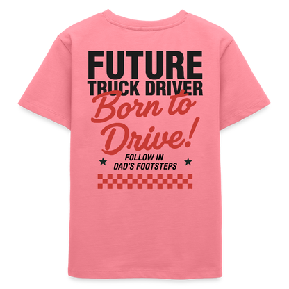 BORN TO DRIVE (DAD) - T-shirt (KIDS) - pink joy 