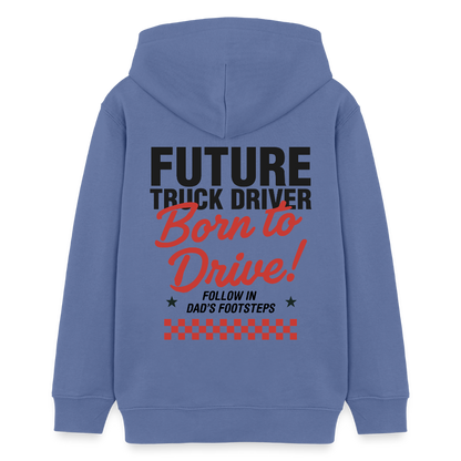 BORN TO DRIVE (DAD) - Teenagers Hoodie - bright blue