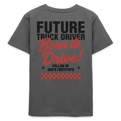 BORN TO DRIVE (DAD) - T-shirt (KIDS) - anthracite