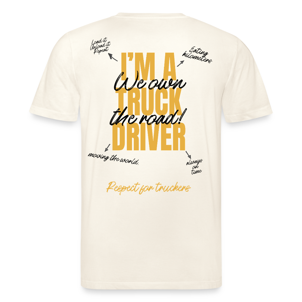 I'M A TRUCK DRIVER - T-shirt - natural white