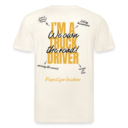 I'M A TRUCK DRIVER - T-shirt - natural white