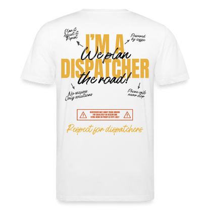 I'M A DISPATCHER - T-shirt - white