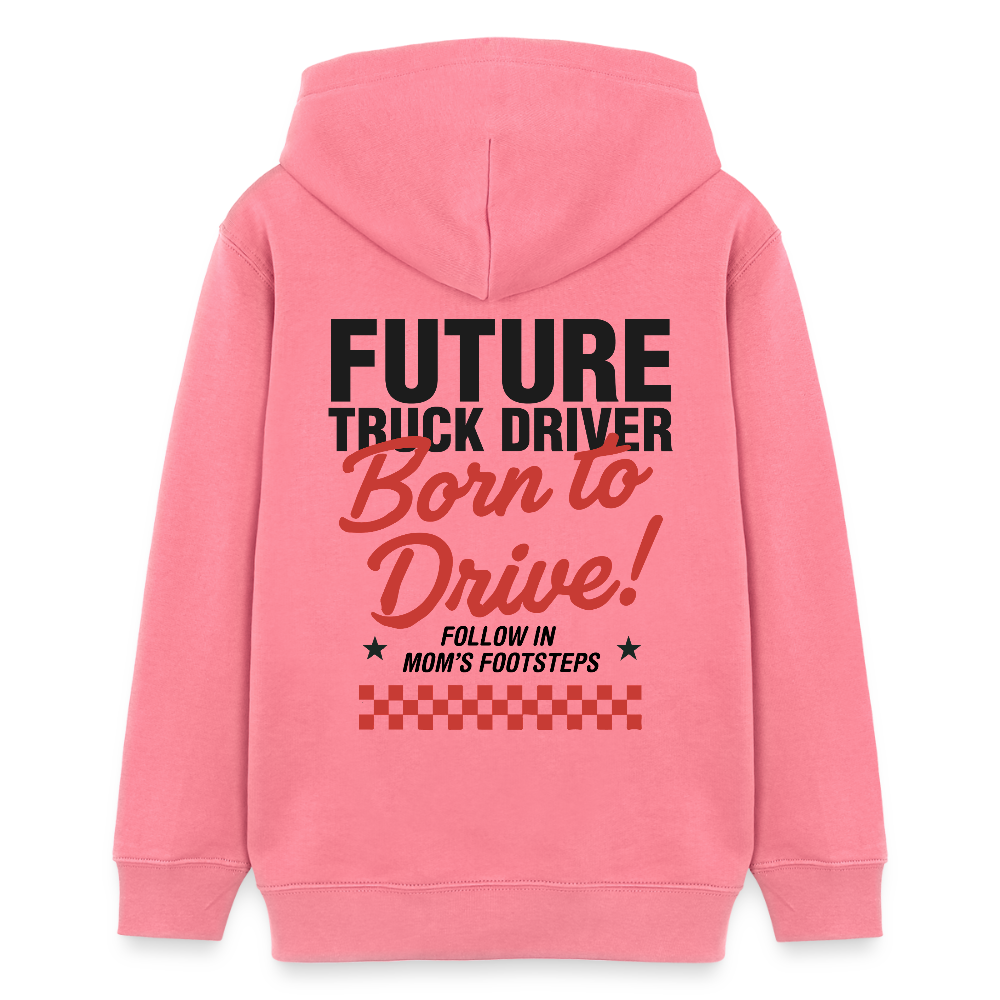 BORN TO DRIVE (MOM) - Teenagers Hoodie - pink joy 
