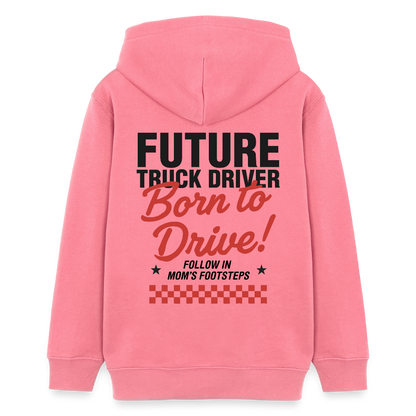 BORN TO DRIVE (MOM) - Teenagers Hoodie - pink joy 