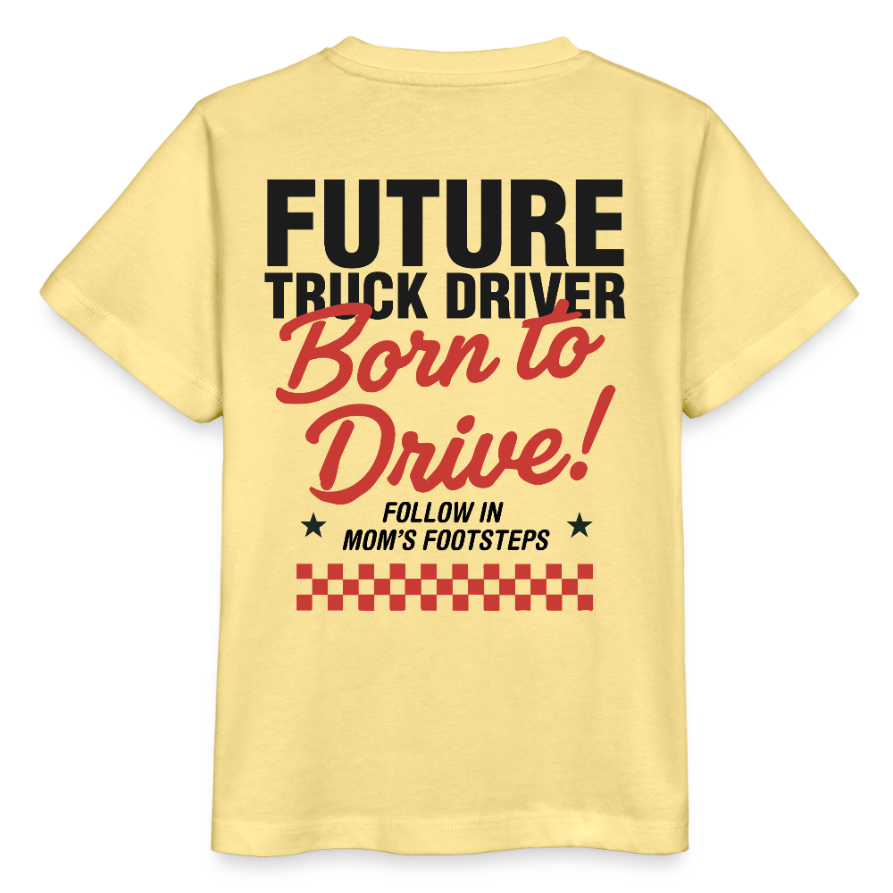 BORN TO DRIVE (MOM) - T-shirt for Kids - viva yellow 