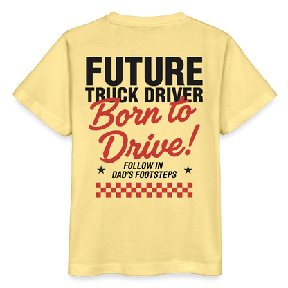 BORN TO DRIVE (DAD) - Kids T-shirt - viva yellow 