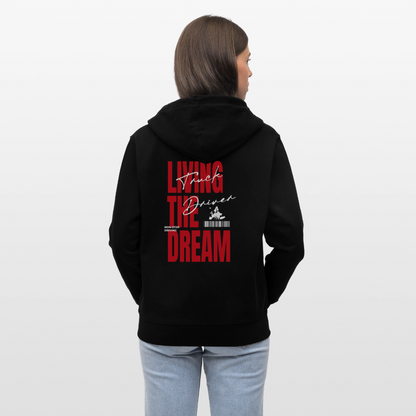LIVING THE DREAM - Zipped Hoodie - black