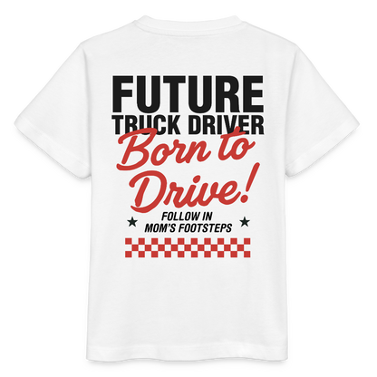 BORN TO DRIVE (MOM) - T-shirt for Kids - white