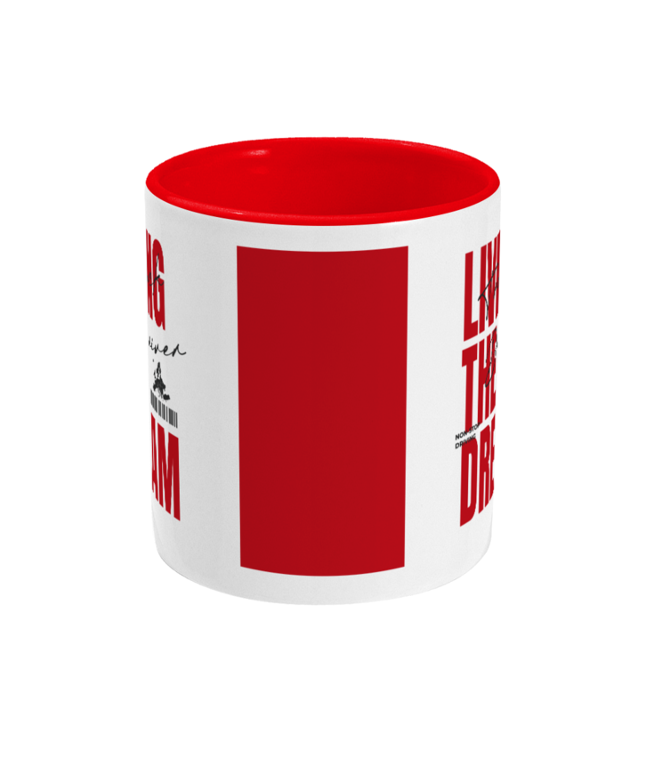 LIVING THE DREAM - Coffee mug