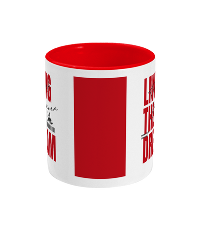 LIVING THE DREAM - Coffee mug