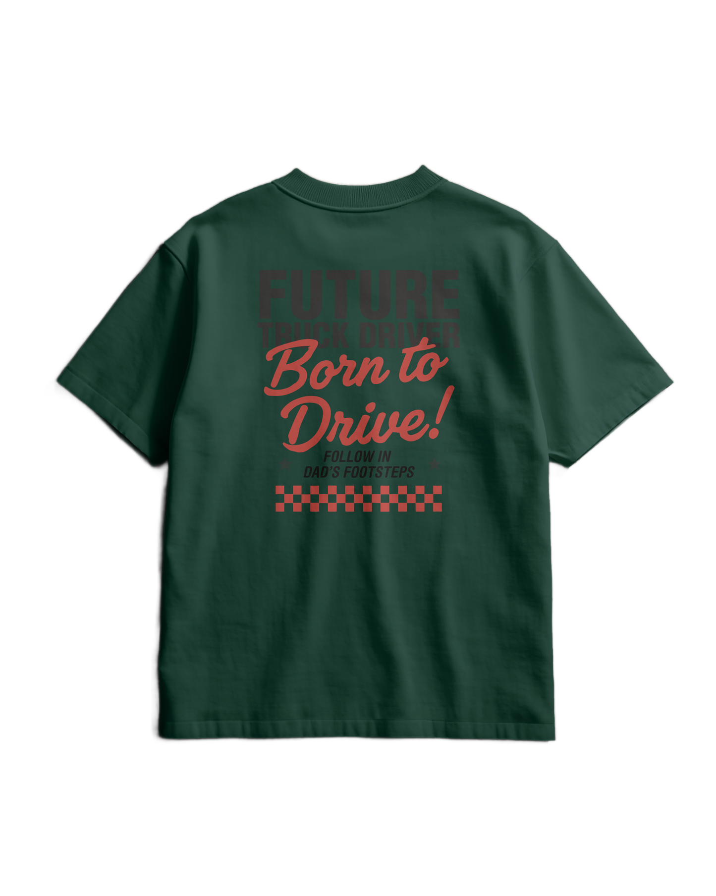 BORN TO DRIVE  - T-shirt - DAD VERSION (for kids)