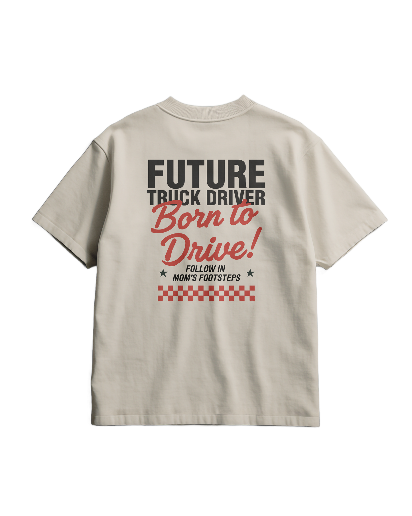 BORN TO DRIVE - T-shirt - MOM VERSION (for kids)