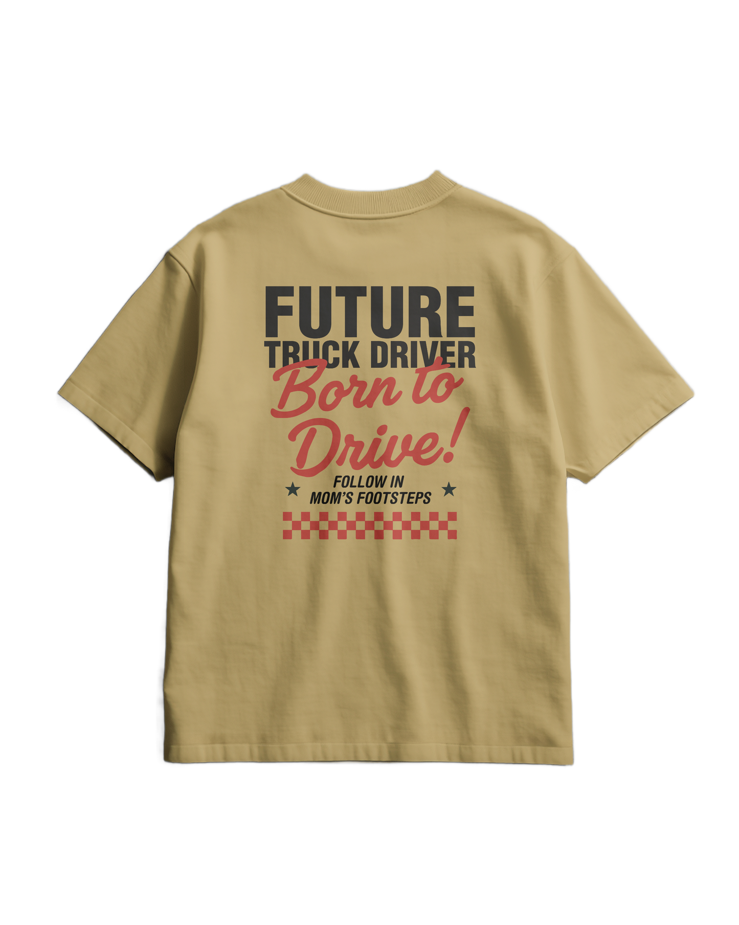 BORN TO DRIVE - T-shirt - MOM VERSION (for kids)
