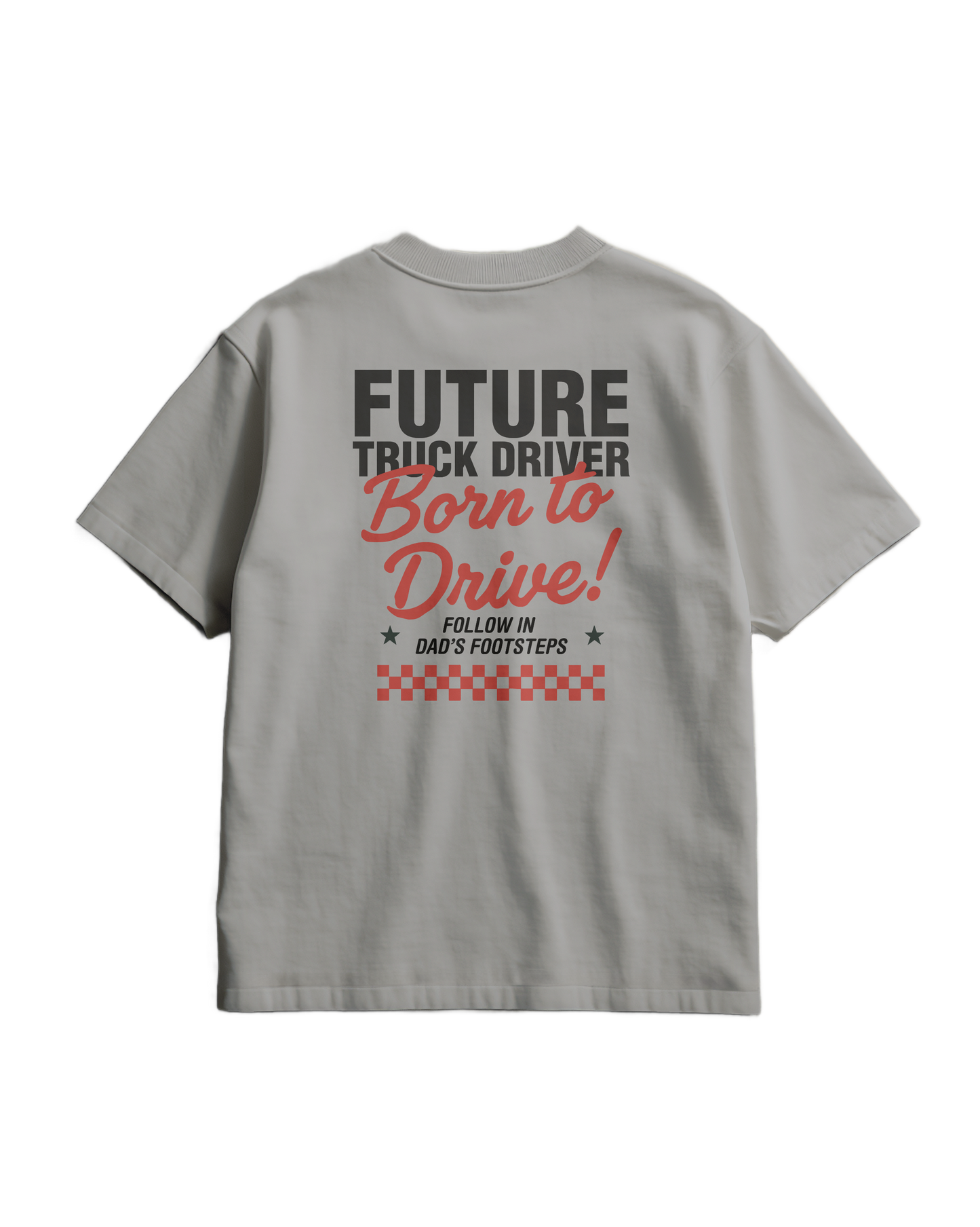 BORN TO DRIVE  - T-shirt - DAD VERSION (for kids)