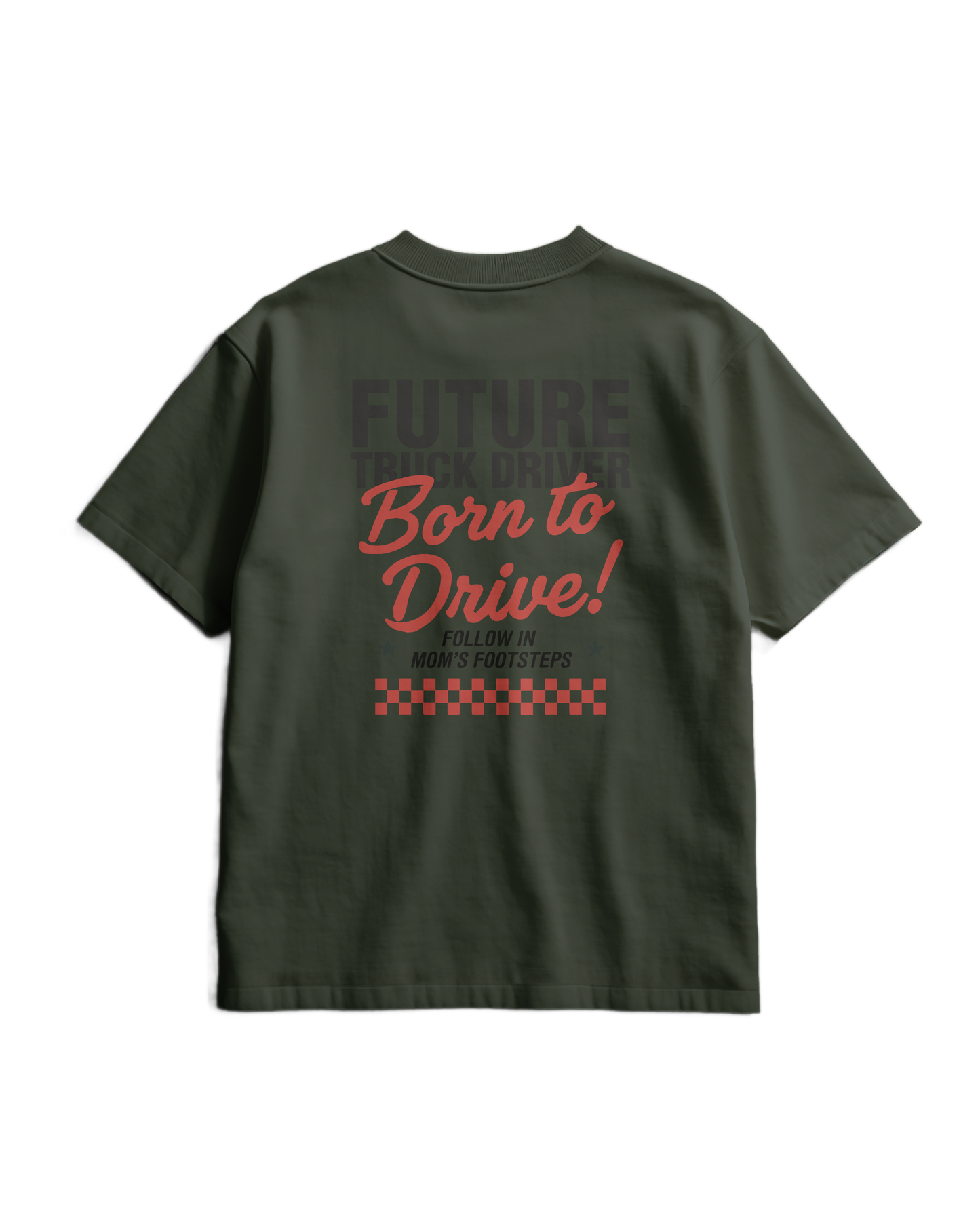 BORN TO DRIVE - T-shirt - MOM VERSION (for kids)