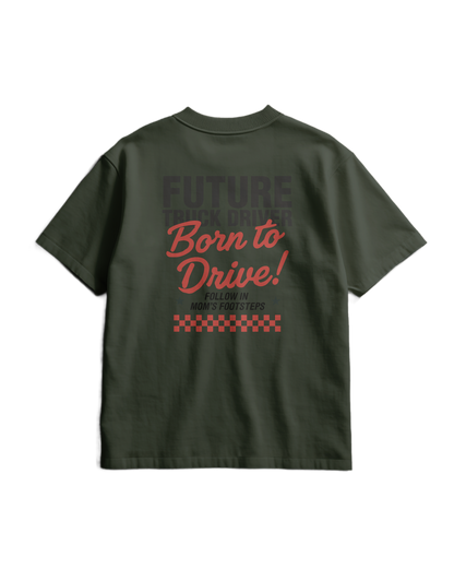 BORN TO DRIVE - T-shirt - MOM VERSION (for kids)