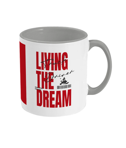 LIVING THE DREAM - Coffee mug