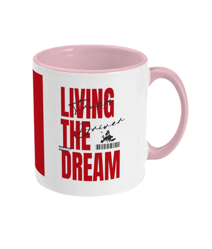 LIVING THE DREAM - Coffee mug
