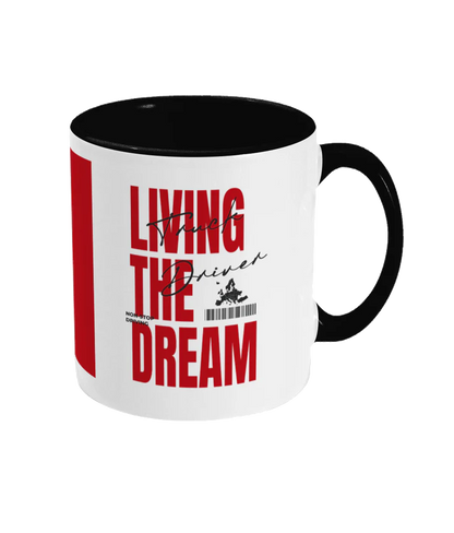 LIVING THE DREAM - Coffee mug